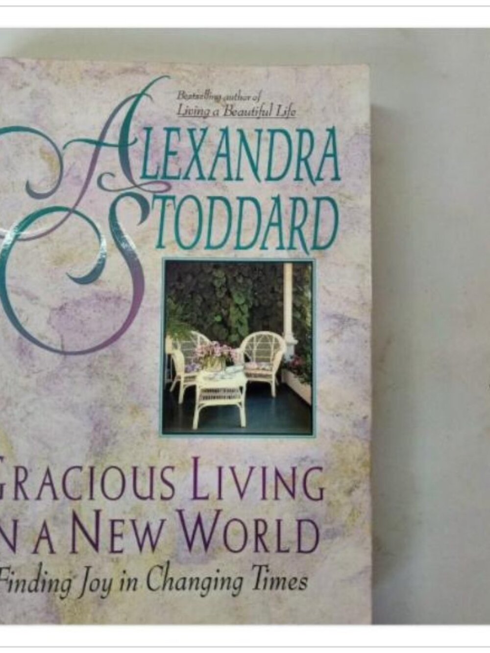 Gracious Living in a New World Finding Joy Avon Books 1996 PB